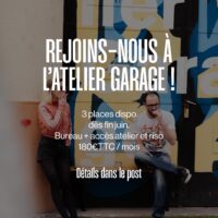 Places disponibles à l'Atelier Garage à Lyon. Association / Micro-édition