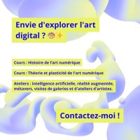 Art digital (Initiation, cours, workshop, conseil)