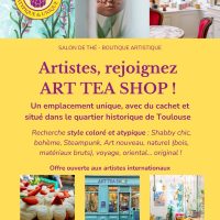 ⭐ ART TEA SHOP recherche des artistes, créateurs à toulouse ⭐